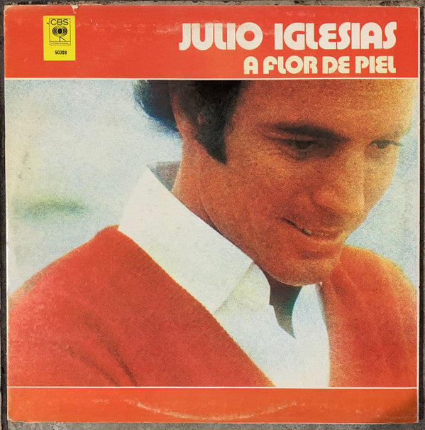 Julio Iglesias : A Flor De Piel (LP, Album)