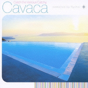 ซีดี Ryohei - Cavaca -Catch The Various Catchy- CD VG+