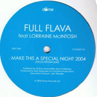 Full Flava Feat Lorraine McIntosh : Make This A Special Night 2004 (12")