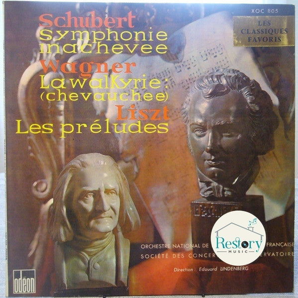 Franz Schubert, Richard Wagner, Franz Liszt, Edouard Lindenberg : Symphonie Inachevée - La Walkyrie (Chevauchée) - Les Préludes (LP)