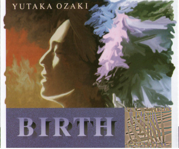 Yutaka Ozaki : 誕生  (CD, Album)