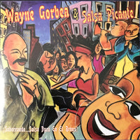 Wayne Gorbea's Salsa Picante : Saboreando! Salsa Dura En El Bronx!  (CD, Album)