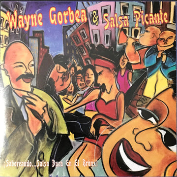 ซีดี Wayne Gorbea's Salsa Picante - Saboreando! Salsa Dura En El Bronx! CD VG+