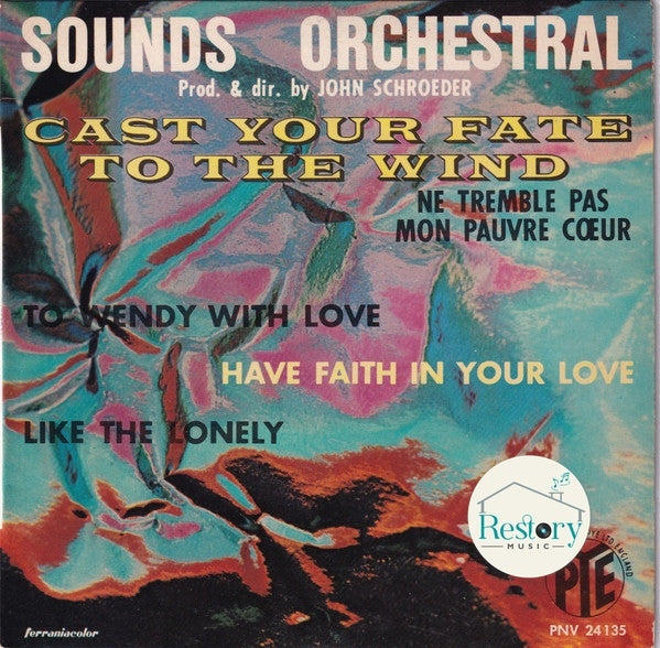 Sounds Orchestral Feat. Johnny Pearson : Cast Your Fate To The Wind (7", EP)