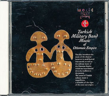 Various : Turkish Military Band Music Of Ottoman Empire (CD, Album, RE)