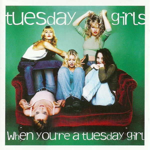 Tuesday Girls - When You're A Tuesday Girl CD VG+