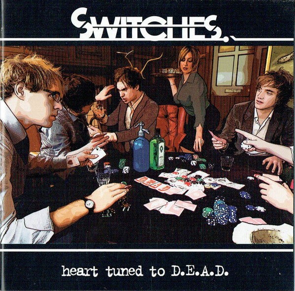 Switches - Heart Tuned To D.E.A.D. CD VG+