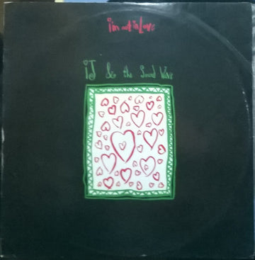 IJ & The Sound Wave : I'm Not In Love (12")