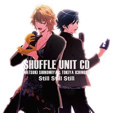 Shuffle Unit Cd - Natsuki Shinomiya Tokiya Ichinose Still Still Still CD VG+