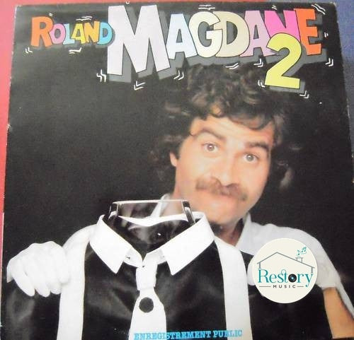 Roland Magdane : Enregistrement Public 2 (LP, Album)