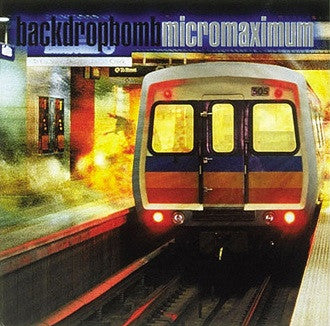 ซีดี BACK DROP BOMB - Micromaximum CD VG+