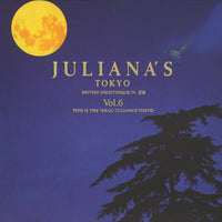 ซีดี Various - Juliana's Tokyo Vol. 6 This Is The "Real" Juliana's Tokyo CD VG+