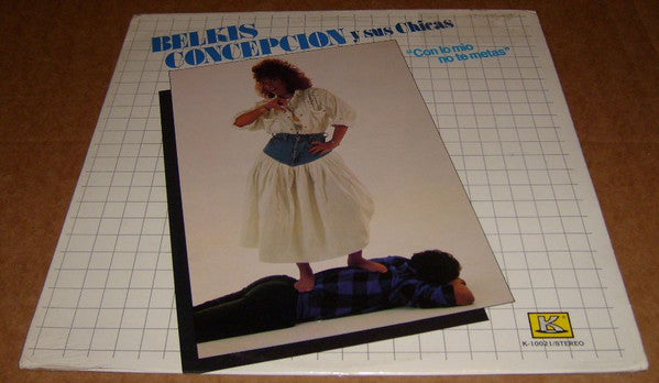 Belkis Concepcion Y Sus Chicas : Con Lo Mio No Te Metas (LP, Album)