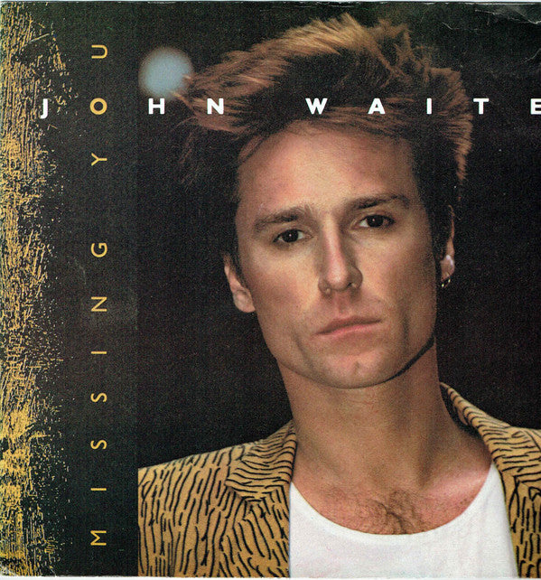 John Waite : Missing You (12")