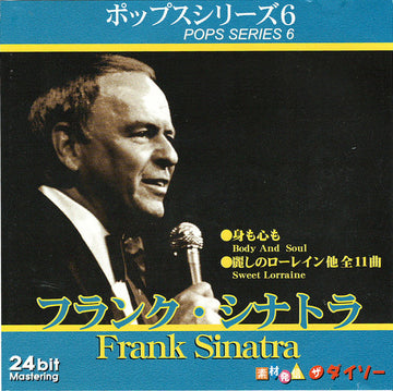 Frank Sinatra : Pops Series 6: Frank Sinatra / ポップスシリーズ6 フランク・シナトラ (CD, Comp, RM)