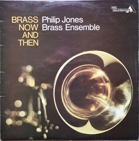 Philip Jones Brass Ensemble : Brass Now And Then (LP)