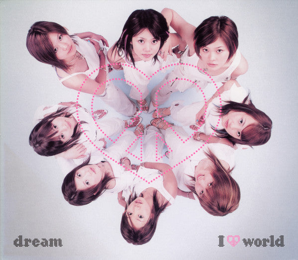 Dream (2) : I ♥ World = アイ ラブ ドリーム ワールド (CD, Maxi, Copy Prot., Ltd, Spe)