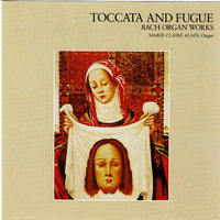 Johann Sebastian Bach : Marie-Claire Alain : Toccata And Fugue - Bach Organ Works (CD, Album, RE)