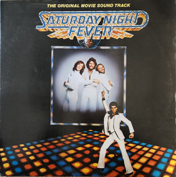 Various : Saturday Night Fever (The Original Movie Sound Track) (2xLP, Album, Comp, All)