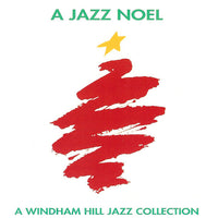 Various : A Jazz Noel (A Windham Hill Jazz Collection) (CD, Comp)