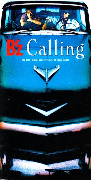 B'z : Calling (CD, Mini, Single)