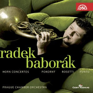 Radek Baborák, Prague Chamber Orchestra - František Xaver Pokorný, Antonio Rosetti, Jan Václav Stich-Punto : Horn Concertos (CD, Album)