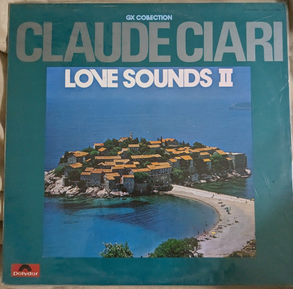 Claude Ciari : Love Sounds II (LP, Album)