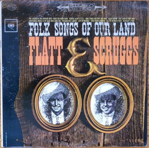 Flatt & Scruggs : Folk Songs Of Our Land (LP, Album)