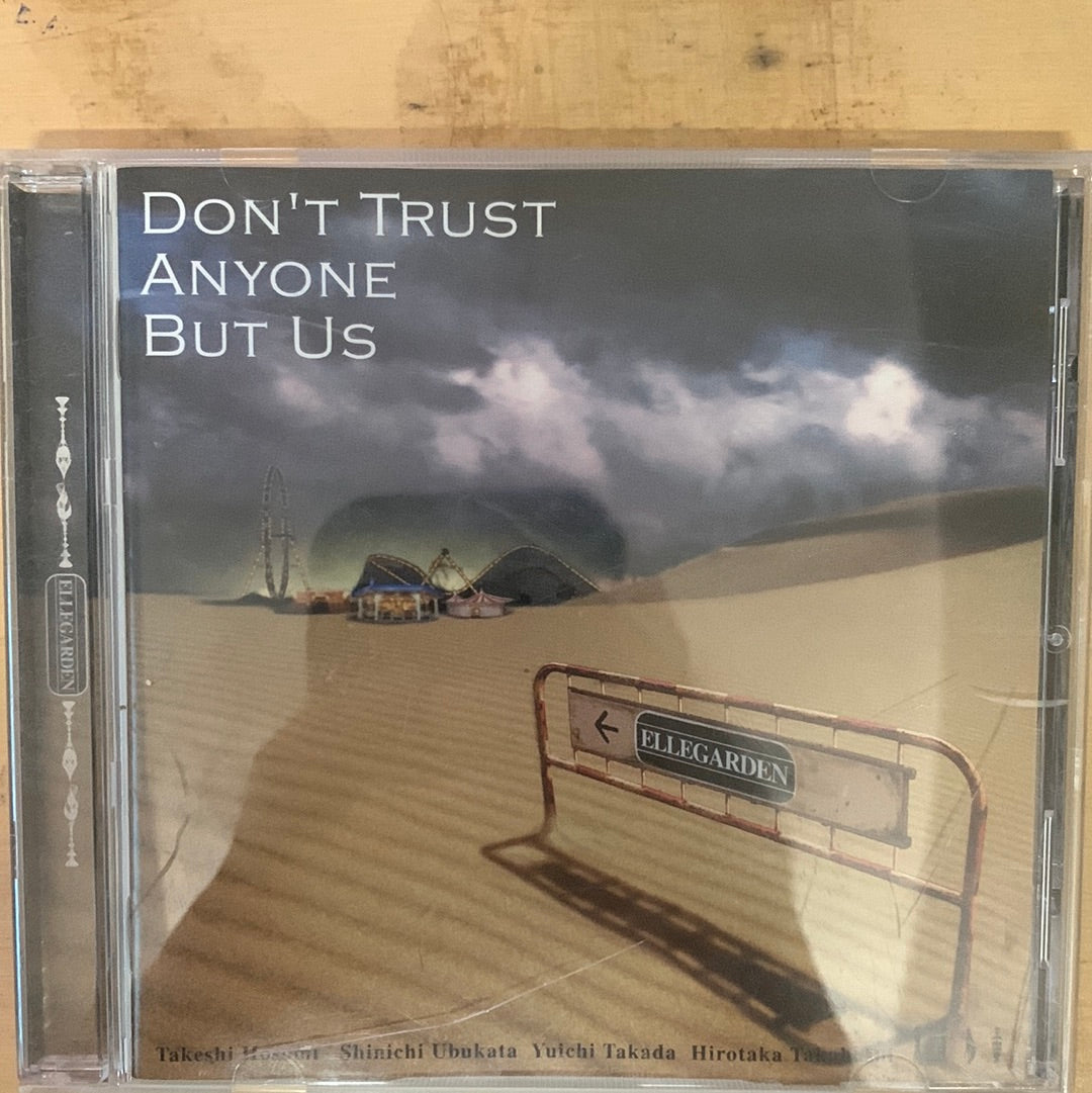 ซีดี Ellegarden - Don't Trust Anyone But Us CD VG+