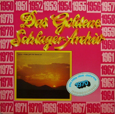 Various : Das Goldene Schlager-Archiv - Die Hits Des Jahres 1970 (LP, Comp)