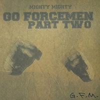 Go Forcemen : Go Forcemen Part Two / Strong Beats From The Unknown / Tus-one's Blues (12")
