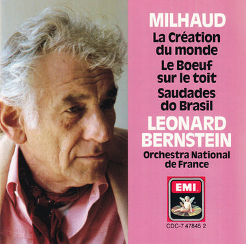 Darius Milhaud, Orchestre National De France, Leonard Bernstein : La Création Du Monde / Le Boeuf Sur Le Toit / Saudades Do Brasil (CD, Album)
