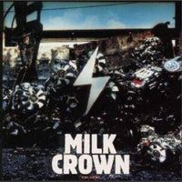 Milk Crown - イナズマ CD VG+