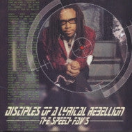 Speech - Disciples Of A Lyrical Rebellion - The Speech Fav’s CD VG+