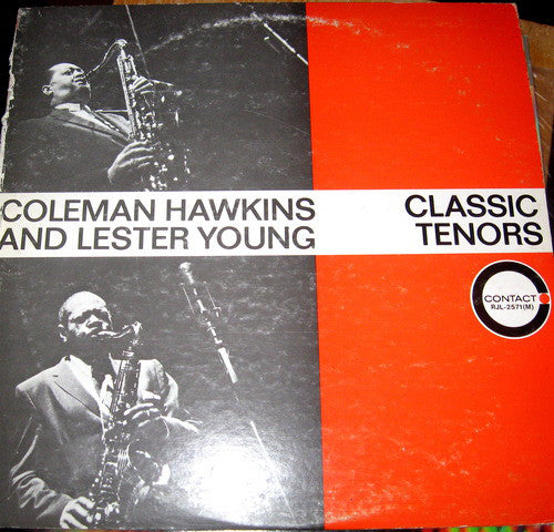 Coleman Hawkins And Lester Young : Classic Tenors (LP, Comp, Mono, Ltd, RE)