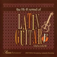ซีดี Various - The Hi-Fi Sound Of Latin Guitar V Melchior CD NM