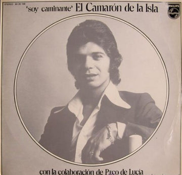 El Camarón De La Isla Con La Colaboración De Paco De Lucía : Soy Caminante (LP, Album)