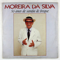 Moreira Da Silva : 50 Anos De Samba De Breque (LP, Album)