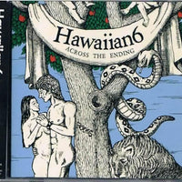 ซีดี Hawaiian6 - Across The Ending CD VG