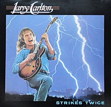 Larry Carlton = Larry Carlton : Strikes Twice = ストライクス・トワイス (LP, Album)