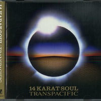 Fourteen Karat Soul : Transpacific (CD, Album)