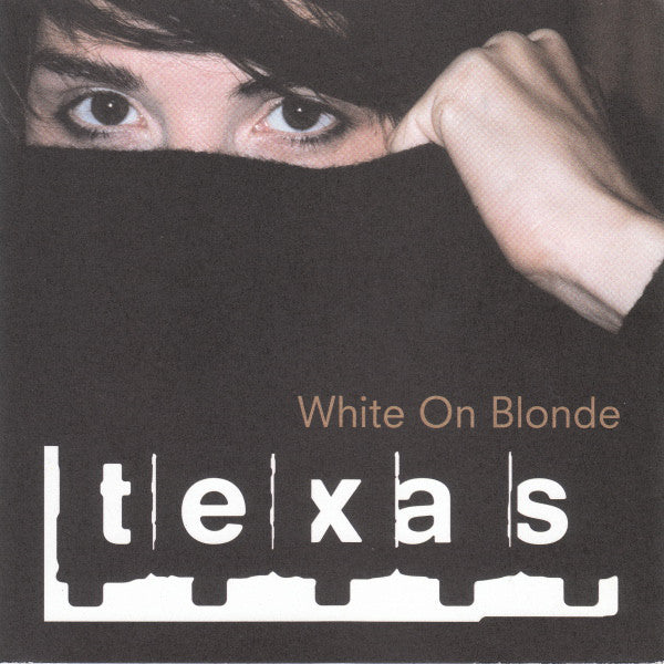 Texas - White On Blonde CD VG+