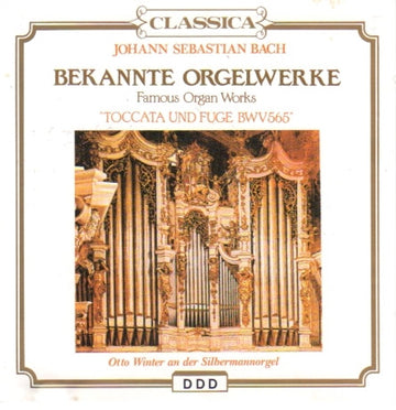 Johann Sebastian Bach, Otto Winter : Bekannte Orgelwerke - Famous Organ  Works (CD)