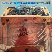 แผ่นเสียง Bachman-Turner Overdrive - Not Fragile Vinyl VG+