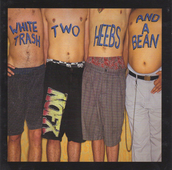 NOFX : White Trash, Two Heebs And A Bean (CD, Album)