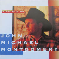 John Michael Montgomery : Kickin' It Up (CD, Album)