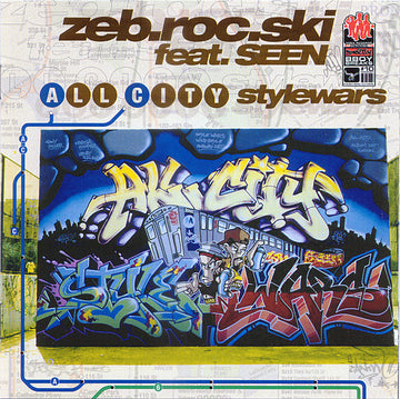 Zeb.Roc.Ski Feat. Seen (2) : All City / Style Wars (CD, EP)