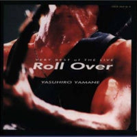 ซีดี Yasuhiro Yamane - Very Best Of The Live Roll Over CD VG+ 2CDs HDCD