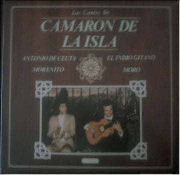 El Camarón De La Isla, El Indio Gitano, Morenito, Antonio De Ceuta, El Moro : Los Cantes De Camaron De La Isla (LP, Comp, RE)