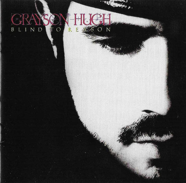 Grayson Hugh - Blind To Reason CD NM or M-